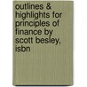 Outlines & Highlights For Principles Of Finance By Scott Besley, Isbn door Cram101 Textbook Reviews