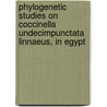 Phylogenetic Studies on Coccinella Undecimpunctata Linnaeus, in Egypt door Salwa Kamal Mohammad