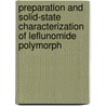 Preparation And Solid-State Characterization Of Leflunomide Polymorph door Ruchi Tiwari