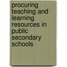 Procuring Teaching and Learning Resources in Public Secondary Schools by Peter Maliatso
