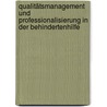 Qualitätsmanagement und Professionalisierung in der Behindertenhilfe by Katarina Stripling