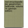 Real-Encyclopadie Der Gesammten Heilkunde, Volume 14 (German Edition) by Eulenberg Albert