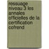 Ressuage Niveau 3 Les Annales Officielles De La Certification Cofrend
