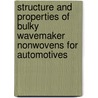 Structure And Properties Of Bulky Wavemaker Nonwovens For Automotives door Swarna Bansal