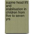 Supine Head Lift And Stabilisation In Children From Five To Seven Yrs