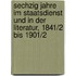 Sechzig Jahre Im Staatsdienst Und In Der Literatur, 1841/2 Bis 1901/2