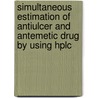 Simultaneous Estimation Of Antiulcer And Antemetic Drug By Using Hplc by Vinod Sahu