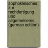Sophokleisches: Zur Rechtfertigung Und Allgemeineres (German Edition) door Friedrich Wilhelm Hasselbach Karl