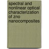 Spectral and Nonlinear Optical Characterization of ZnO Nanocomposites door Litty Irimpan