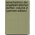 Sprachschatz Der Angelsächsischen Dichter, Volume 2 (German Edition)