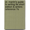St. Martin's Guide to Writing 9e Short Edition & Writers Reference 7e door University Rise B. Axelrod