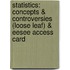 Statistics: Concepts & Controversies (Loose Leaf) & Eesee Access Card