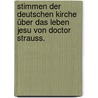 Stimmen der deutschen Kirche über das Leben Jesu von Doctor Strauss. by Johannes Zeller