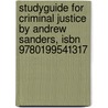 Studyguide For Criminal Justice By Andrew Sanders, Isbn 9780199541317 door Cram101 Textbook Reviews
