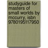 Studyguide For Masters Of Small Worlds By Mccurry, Isbn 9780195117950 door McCurry