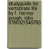 Studyguide For Vertebrate Life By F. Harvey Pough, Isbn 9780321545763