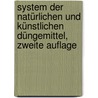 System der Natürlichen und Künstlichen Düngemittel, zweite Auflage by Johann Christoph Friedrich Bährens