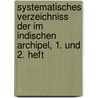 Systematisches Verzeichniss der im Indischen Archipel, 1. und 2. Heft by Heinrich Zollinger