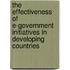 The Effectiveness Of E-government Initiatives In Developing Countries