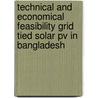 Technical And Economical Feasibility Grid Tied Solar Pv In Bangladesh by Kusum Barua