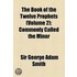 The Book of the Twelve Prophets (Volume 2); Commonly Called the Minor
