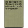 The Development Of Leisure And Life Satisfaction Scale For Outpatient door Li-Ming Chiang