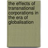 The Effects of Transnational Corporations in the Era of Globalisation door Yan Li