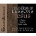 The Leadership Lessons Of Jesus: A Timeless Model For Today's Leaders