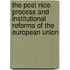 The Post Nice Process And Institutional Reforms Of The European Union