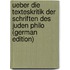 Ueber Die Texteskritik Der Schriften Des Juden Philo (German Edition)