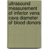 Ultrasound Measurement Of Inferior Vena Cava Diameter Of Blood Donors door Shaik Farid Abdull Wahab
