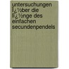 Untersuchungen Ï¿½Ber Die Lï¿½Nge Des Einfachen Secundenpendels door Heinrich Bruns