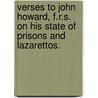 Verses to John Howard, F.R.S. on his State of Prisons and Lazarettos. door William Lisle Bowles