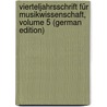 Vierteljahrsschrift Für Musikwissenschaft, Volume 5 (German Edition) door Adler Guido