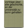 Vorträge über alte Geschichte, an der Universität zu Bonn gehalten door Georg Niebuhr Barthold