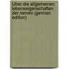 Über Die Allgemeinen Lebenseigenschaften Der Nerven (German Edition) door Jacob Moleschott