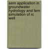 Aem Application In Groundwater Hydrology And Fem Simulation Of Rc Well door Priya Choudhary