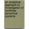 An Analytical Approach to Investigation of Nonlinear Dynamical Systems door Mohammad Molla-Alipour