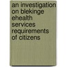 An investigation on Blekinge eHealth services requirements of Citizens door Farrukh Sahar