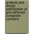 Analysis and Design Optimization of Grid Stiffened Composite Cylinders