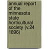 Annual Report of the Minnesota State Horticultural Society (V.24 1896) door Minnesota State Horticultural Society