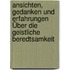 Ansichten, Gedanken Und Erfahrungen Über Die Geistliche Beredtsamkeit