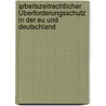 Arbeitszeitrechtlicher Überforderungsschutz In Der Eu Und Deutschland by Theofanis Tacou