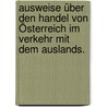 Ausweise über den Handel von Österreich im Verkehr mit dem Auslands. door Joseph Pizzala