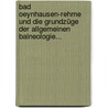 Bad Oeynhausen-Rehme und die Grundzüge der Allgemeinen Balneologie... by Julius Braun