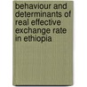 Behaviour and Determinants of Real Effective Exchange Rate in Ethiopia door Zewdie Adane Mariami