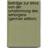 Beiträge Zur Lehre Von Der Umstimmung Des Sehorgans  (German Edition) door Karl Bühler