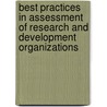 Best Practices in Assessment of Research and Development Organizations door Panel For Review Of Best Practices In As