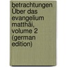Betrachtungen Über Das Evangelium Matthäi, Volume 2 (German Edition) door Menken Gottfried