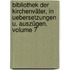 Bibliothek Der Kirchenväter, In Uebersetzungen U. Auszügen, Volume 7